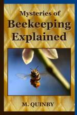 Mysteries of Beekeeping Explained af M. Quinby