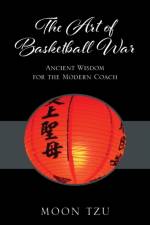 The Art of Basketball War af Moon Tzu