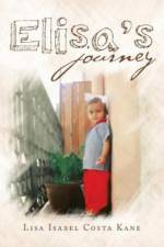 Elisa's Journey af Lisa Isabel Costa Kane
