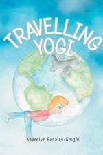 Travelling Yogi af Kaycelyn Rosales Knight
