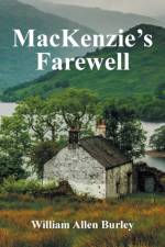 MacKenzie's Farewell af William Allen Burley
