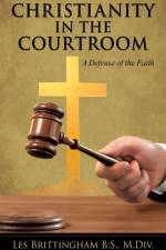 Christianity in the Courtroom af B S M DIV Les Brittingham