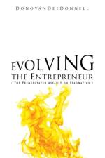 Evolving the Entrepreneur af Donovan Dee Donnell