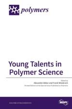 Young Talents in Polymer Science