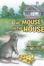 Mouse in the House
