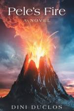 Pele's Fire af Dini Duclos