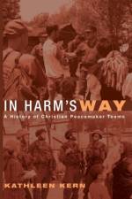 In Harm's Way af Kathleen Kern