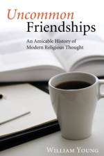 Uncommon Friendships af Father William Young