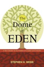 The Dome of Eden af Stephen H Webb