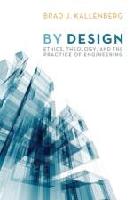 By Design af Brad J Kallenberg