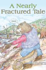 A Nearly Fractured Tale af Richard Belair