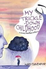 My Trickle-Down Childhood af Mary Davenport