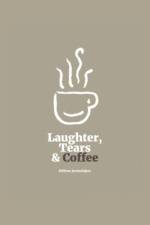 Laughter, Tears, and Coffee af Helene Jermolajew