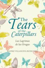 Tears of the Caterpillars af Beatriz Villanueva Rudecindo