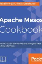 Apache Mesos Cookbook af Tomasz Janiszewski