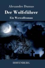 Der Wolfsfuhrer af Alexandre Dumas