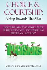 Choice & Courtship af William (Praise Harvest Community Church) Appiah