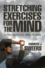 Strecthing Exercises for the Mind af Carolyn J Sweers
