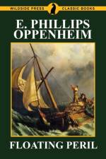 Floating Peril af E Phillips Oppenheim