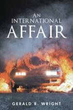 International Affair af Gerald R Wright