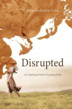 Disrupted af Julie Anderson Love
