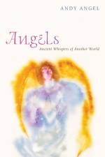 Angels af Andrew R Angel