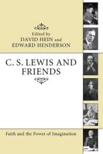 C. S. Lewis and Friends