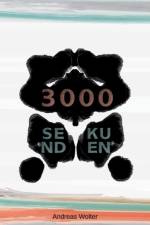 3000 Sekunden af Andreas Wolter