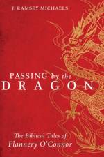 Passing by the Dragon af J Ramsey Michaels