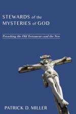 Stewards of the Mysteries of God af Patrick D Miller