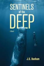 Sentinels of the Deep af J S Dunham