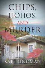 Chips, HoHos, and Murder af Kate Lindman
