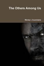Others Among Us af Wendy L Courchaine