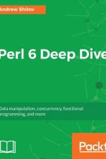 Perl 6 Deep Dive af Andrew Shitov