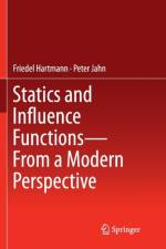 Statics and Influence Functions - from a Modern Perspective af Friedel Hartmann