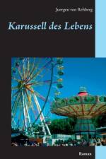Karussell des Lebens af Juergen von Rehberg