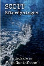 Scott Efterdyningen af Mats Gustafsson