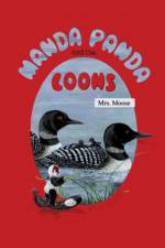 Manda Panda and the Loons af Mrs Moose