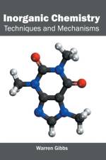 Inorganic Chemistry: Techniques and Mechanisms