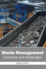 Waste Management: Concerns and Challenges