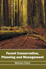 Forest Conservation, Planning and Management