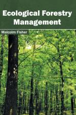 Ecological Forestry Management