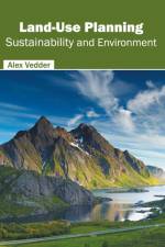 Land-Use Planning: Sustainability and Environment