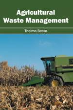 Agricultural Waste Management