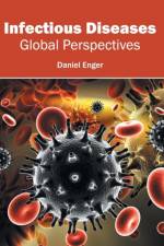 Infectious Diseases: Global Perspectives