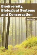 Biodiversity, Biological Systems and Conservation