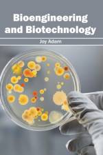 Bioengineering and Biotechnology