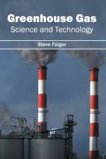 Greenhouse Gas: Science and Technology