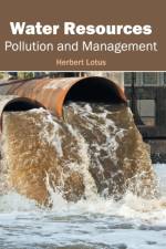 Water Resources: Pollution and Management