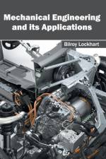Mechanical Engineering and Its Applications